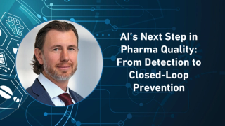 AI’s Next Step in Pharma Quality: From Detection to Closed-Loop Prevention