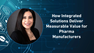 How Integrated Solutions Deliver Measurable Value for Pharma Manufacturers