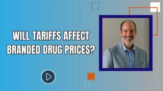 Will Tariffs Affect Branded Drug Prices?