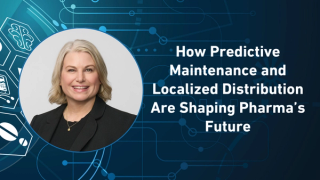 How Predictive Maintenance and Localized Distribution Are Shaping Pharma’s Future