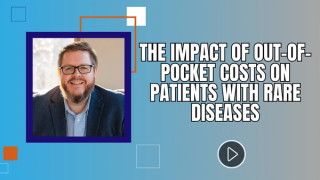 PAP 2025: The Impact of Out-of-Pocket Costs on Patients with Rare Diseases